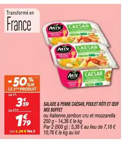 Netto MIX BUFFET Salade & penne caesar, poulet rôti et ceuf offre