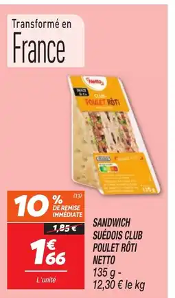 Netto NETTO Sandwich suédois club poulet rôti offre