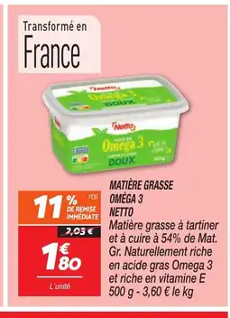 Netto NETTO Matière grasse omega 3 offre