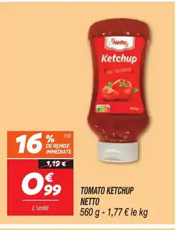 Netto NETTO Tomato ketchup offre