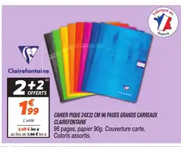 Netto CLAIREFONTAINE Cahier pique 96 pages grands carreaux offre