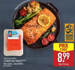 ALDI GOLDEN SEAFOOD 4 pavés de truite offre