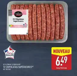 ALDI ST-CLÉMENT LE BOUCHER 12 Chipolatas supérieurs offre