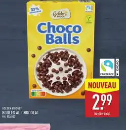 ALDI GOLDEN BRIDGE Boules au chocolat offre