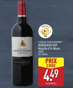 ALDI CHÂTEAU TOUR DE BIGORRE Bordeaux aop offre
