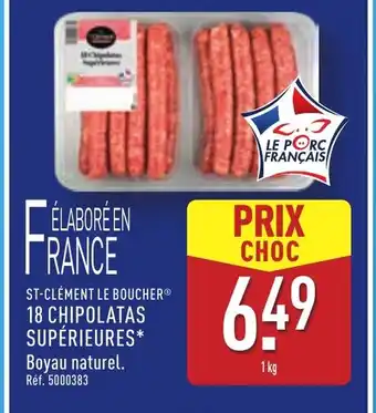 ALDI ST-CLÉMENT LE BOUCHER 18 Chipolatas supérieures offre