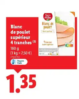 Lidl Blanc de poulet supérieur 4 tranches offre