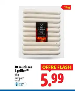 Lidl 10 saucisses à griller offre