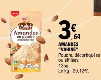 E.Leclerc Amandes Vahiné offre