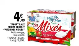 E.Leclerc YAOURTS AUX FRUITS MIXÉS “PITON DES NEIGES” offre