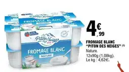 E.Leclerc FROMAGE BLANC “PITON DES NEIGES” offre