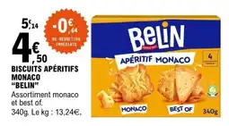 E.Leclerc BISCUITS APÉRITIFS MONACO “BELIN” offre
