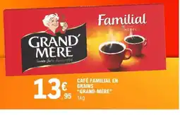 E.Leclerc Café Familial en Grains 'Grand-Mère' offre