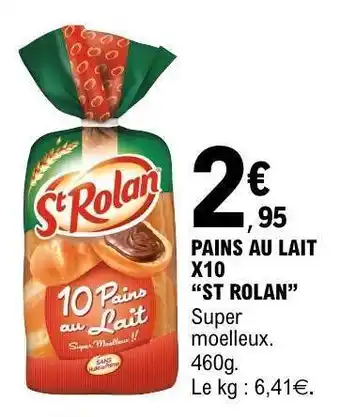 E.Leclerc PAINS AU LAIT X10 “ST ROLAN” offre