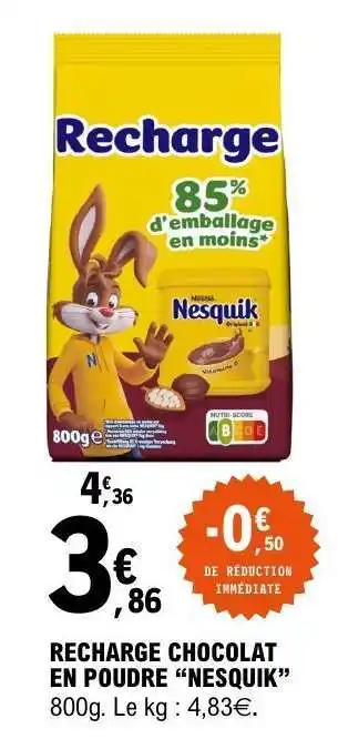 E.Leclerc RECHARGE CHOCOLAT EN POUDRE “NESQUIK” offre