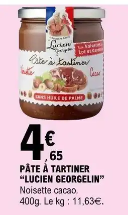 E.Leclerc PÂTE À TARTINER 'LUCIEN GEORGELIN' offre