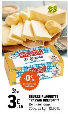 E.Leclerc BEURRE PLAQUETTE “PAYSAN BRETON” offre