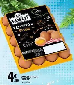 E.Leclerc 20 ŒUFS FRAIS KOKOT offre