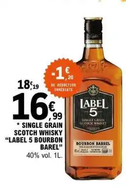 E.Leclerc LABEL 5 BOURBON BARREL offre
