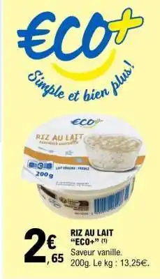 E.Leclerc RIZ AU LAIT “ECO+” offre