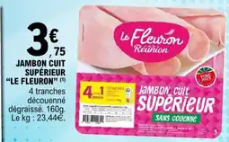 E.Leclerc JAMBON CUIT SUPÉRIEUR “LE FLEURON” offre