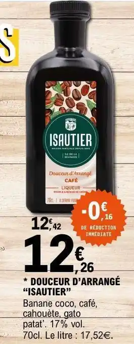 E.Leclerc DOUCEUR D'ARRANGE 'ISAUTIER' offre