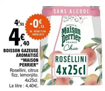E.Leclerc BOISSON GAZEUSE AROMATISÉ “MAISON PERRIER” offre
