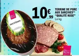 E.Leclerc TERRINE DE PORC AUX SARCIVES QUALITÉ ROSE offre