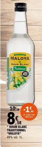 E.Leclerc Rhum Blanc Traditionnel 'Maloya' offre