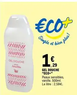 E.Leclerc GEL DOUCHE ECO+ offre