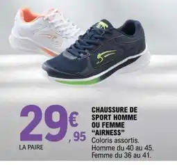E.Leclerc CHAUSSURE DE SPORT HOMME OU FEMME “AIRNESS” offre