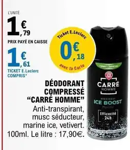 E.Leclerc DÉODORANT COMPRESSÉ “CARRÉ HOMME” offre