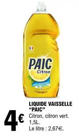 E.Leclerc LIQUIDE VAISSELLE “PAIC” offre