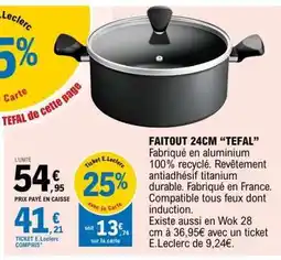 E.Leclerc FAITOUT 24CM “TEFAL” offre