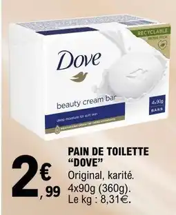 E.Leclerc PAIN DE TOILETTE DOVE offre