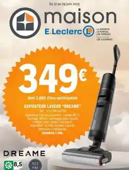 E.Leclerc ASPIRATEUR LAVEUR “DREAME” offre