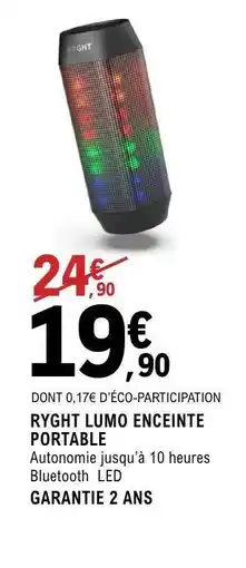 E.Leclerc RYGHT LUMO ENCEINTE PORTABLE offre