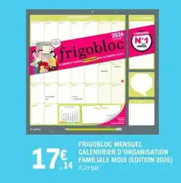 E.Leclerc FRIGOBLOC MENSUEL CALENDRIER D’ORGANISATION FAMILIALE MOIS (EDITION 2026) offre