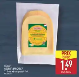 ALDI MILSANI Gouda Tranches offre