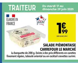 Supeco Carrefour Le Marché Salade Piémontaise offre