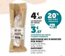 Super U U - saucisson sec d'ardeche pur porc offre