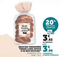 Super U U - brioche vendeenne tresse label rouge de nos regions offre