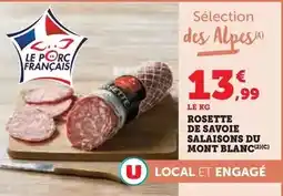 Super U Salaisons mont blanc - rosette de savoie offre