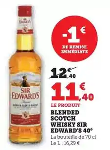 Super U Sir edward's - blended scotch whisky 40° offre