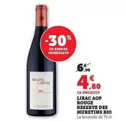 Super U Lirac aop rouge reserve des murestins bio offre