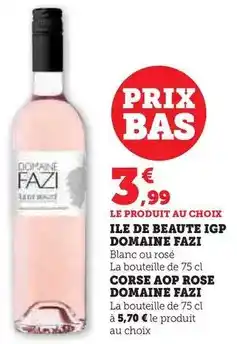 Super U Domaine fazi - ile de beaute igp offre