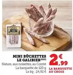 Super U Le galibier - mini buchettes offre