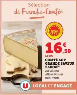 Hyper U Fromagerie badoz - comté aop grande saveur offre