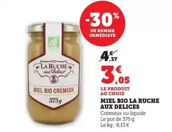 Hyper U La ruche aux délices - miel bio offre