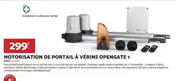 Bricomarché Scs sentinel - motorisation de portail à vérins opengate 1 offre